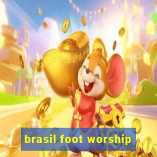 brasil foot worship